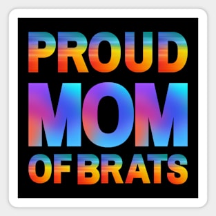 Proud Mom Of Brats Magnet